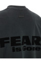 'Fear Is Gone' T-shirt Black 'Fear Is Gone' T-shirt Black